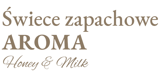 Świece zapachowe AROMA Honey & Milk napisy: Świece zapachowe AROMA Honey & Milk