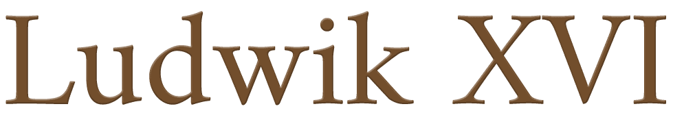 Ludwik XVI napis Ludwik XVI