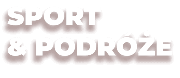 Sport & Podróże napis: Sport & Podróże