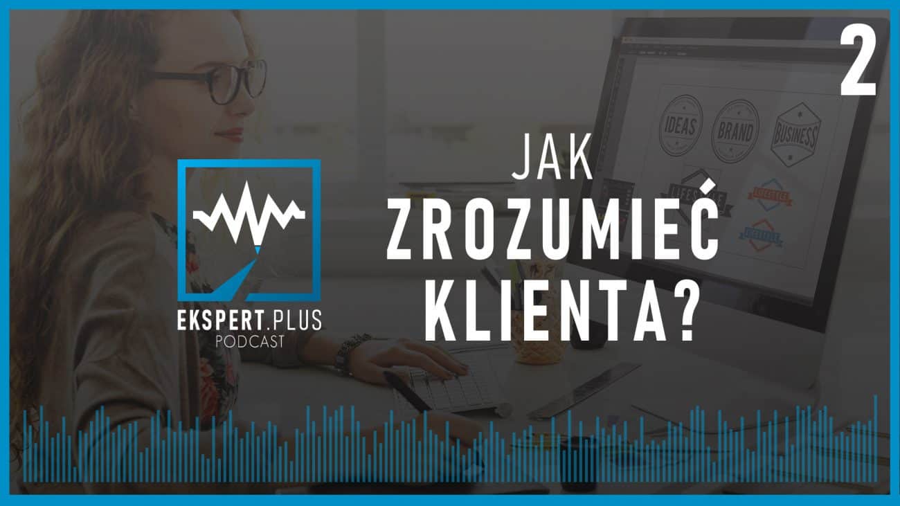 grafika do podcastu - Jak Zrozumieć Klienta